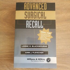 Advanced Surgical Recall by Lorne H. Blackbourne, MD Medical Paperback‎ Book